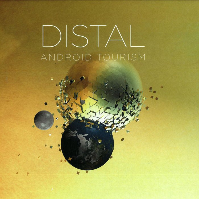 Distal - Android Tourism [Used Vinyl] - Tonality Records