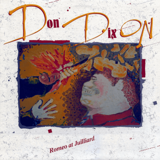 Don Dixon - Romeo at Juilliard [Used Vinyl] - Tonality Records