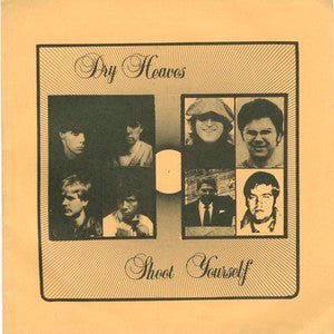 Dry Heaves - Shoot Yourself [Used Vinyl] - Tonality Records