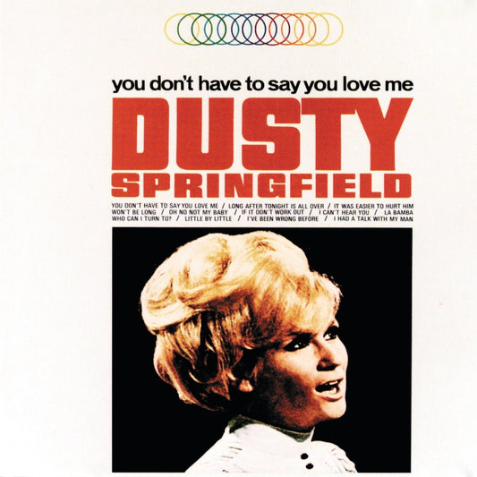 Dusty Springfield - You Don't Have To Say You Love Me [Used Vinyl] - Tonality Records