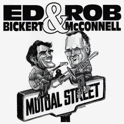 Ed Bickert & Rob McConnell - Mutual Street [Used Vinyl] - Tonality Records