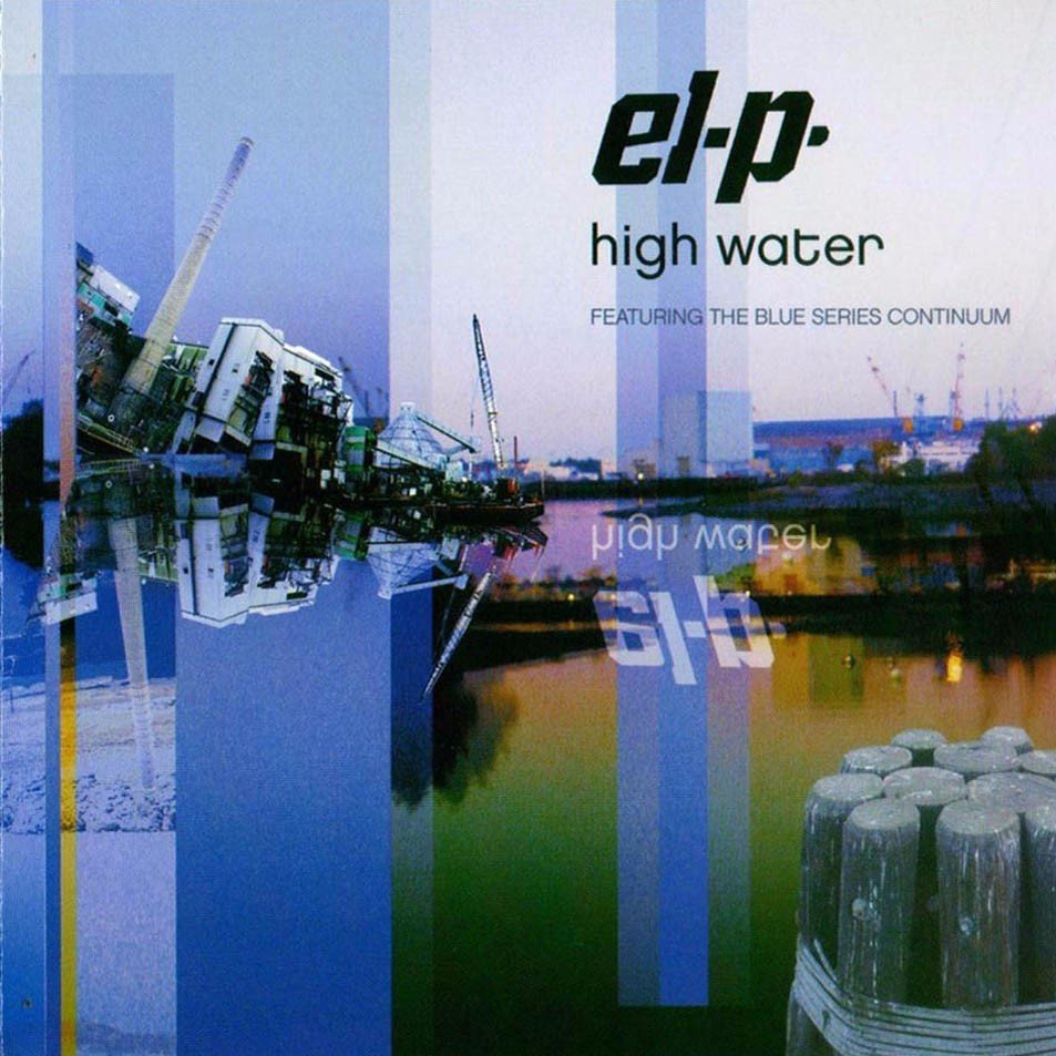 El-P Featuring The Blue Series Continuum - High Water [Used Vinyl] - Tonality Records