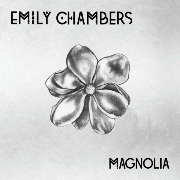 Emily Chambers - Magnolia [Used Vinyl] - Tonality Records