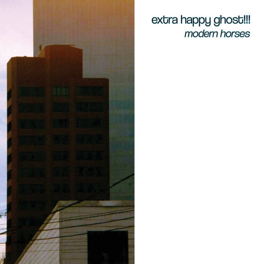 Extra Happy Ghost!!! - Modern Horses [Used Vinyl] - Tonality Records