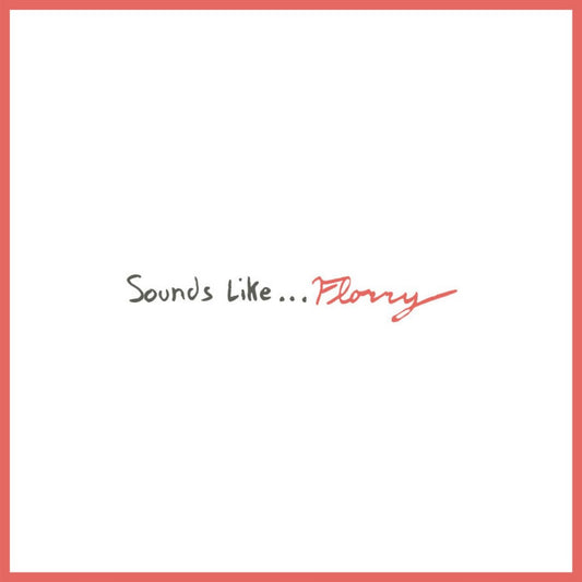 Florry - Sounds Like... [New Vinyl] - Tonality Records