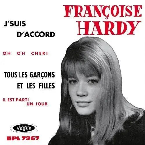 Françoise Hardy - J'suis d'accord / Tous les garçons et les filles de mon âge [New Vinyl] - Tonality Records