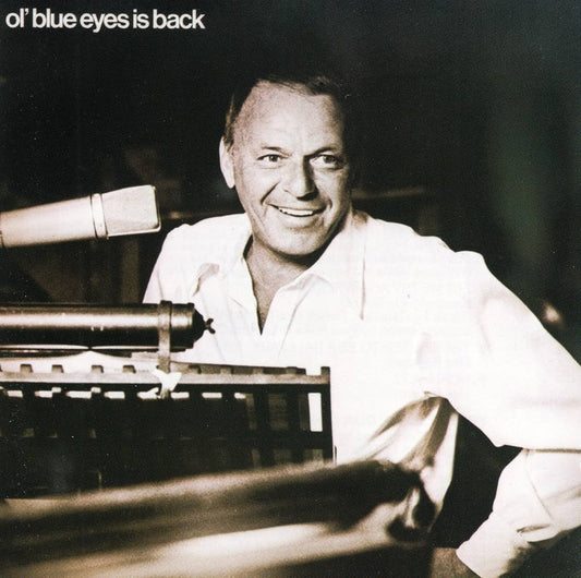 Frank Sinatra - Ol’ Blue Eyes Is Back [Used Vinyl] - Tonality Records