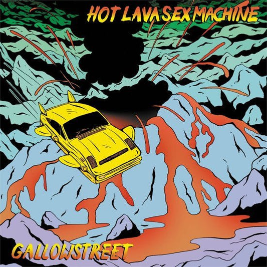 Gallowstreet - Hot Lava Sex Machine [Used Vinyl] - Tonality Records