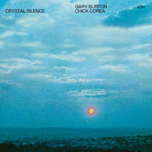 Gary Burton, Chick Corea - Crystal Silence [Used Vinyl] - Tonality Records