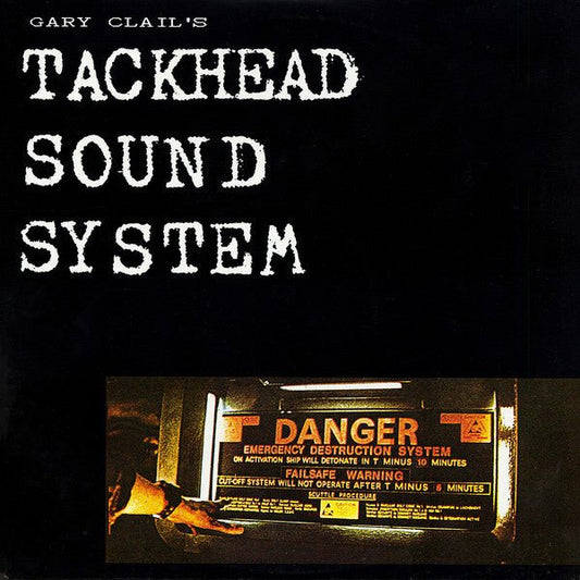 Gary Clail's Tackhead Sound System - Tackhead Tape Time [Used Vinyl] - Tonality Records