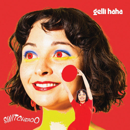 Gelli Haha - Switcheroo [New Vinyl] - Tonality Records