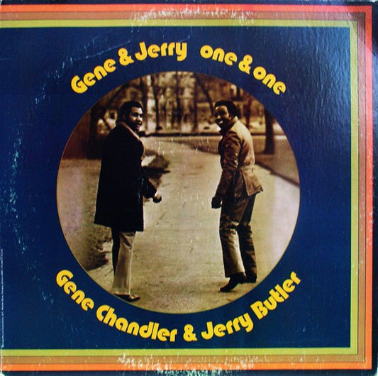 Gene Chandler & Jerry Butler - Gene & Jerry - One & One [Used Vinyl] - Tonality Records