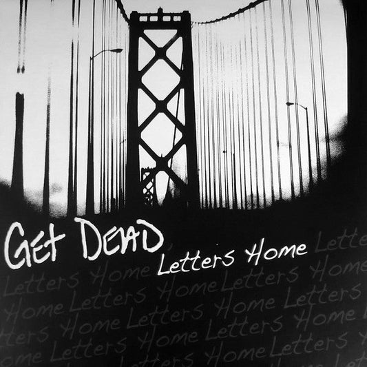 Get Dead - Letters Home [Used Vinyl] - Tonality Records