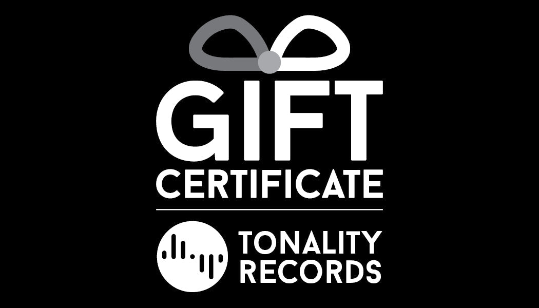 Gift Certificate - Tonality Records