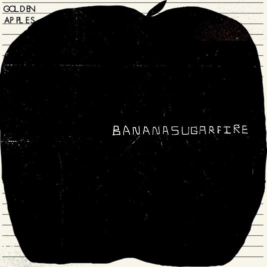 Golden Apples - Bananasugarfire [New Vinyl] - Tonality Records