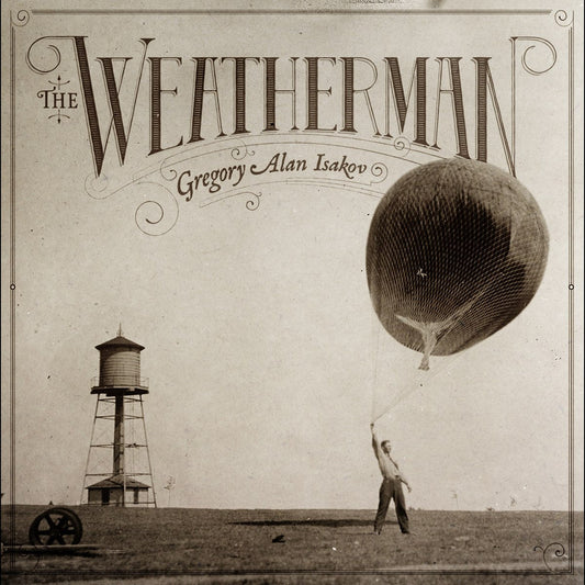 Gregory Alan Isakov - The Weatherman [New Vinyl] - Tonality Records