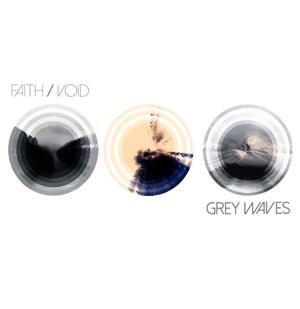 Grey Waves - Faith / Void [New Vinyl] - Tonality Records