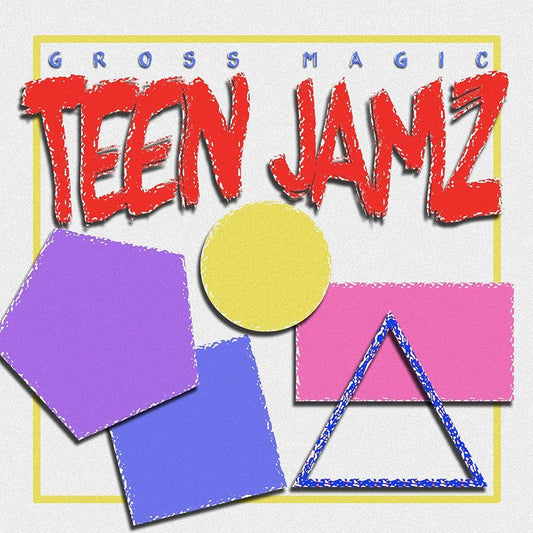 Gross Magic - Teen Jamz [Used Vinyl] - Tonality Records