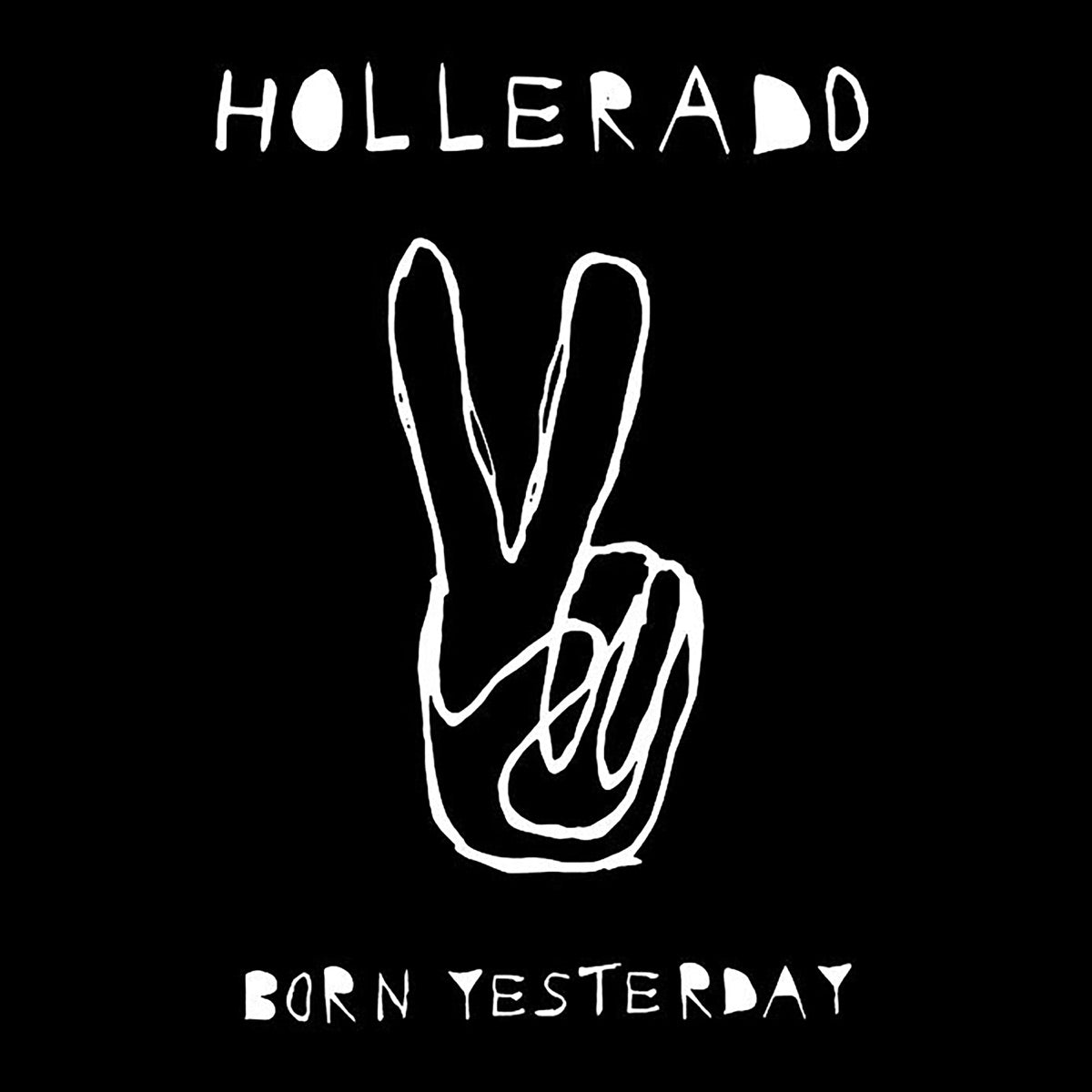 Hollerado - Born Yesterday [Used Vinyl] - Tonality Records