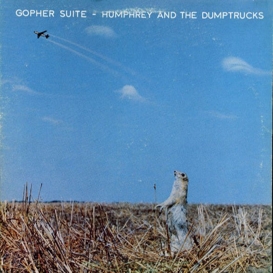 Humphrey And The Dumptrucks - Gopher Suite [Used Vinyl] - Tonality Records