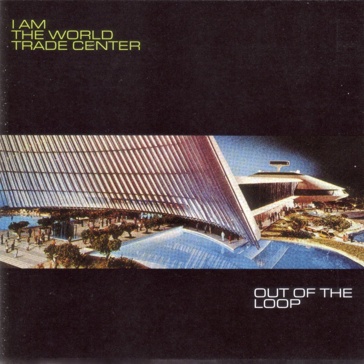 I Am the World Trade Center - Holland Tunnel [Used Vinyl] - Tonality Records