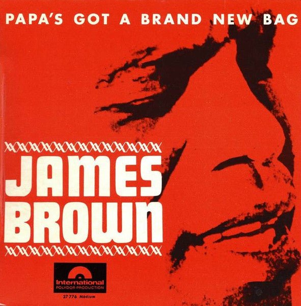 James Brown - Papa's Got A Brand New Bag [Used Vinyl] - Tonality Records