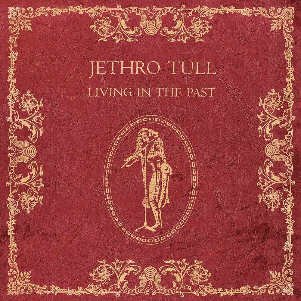 Jethro Tull - Living In The Past [Used Vinyl] - Tonality Records