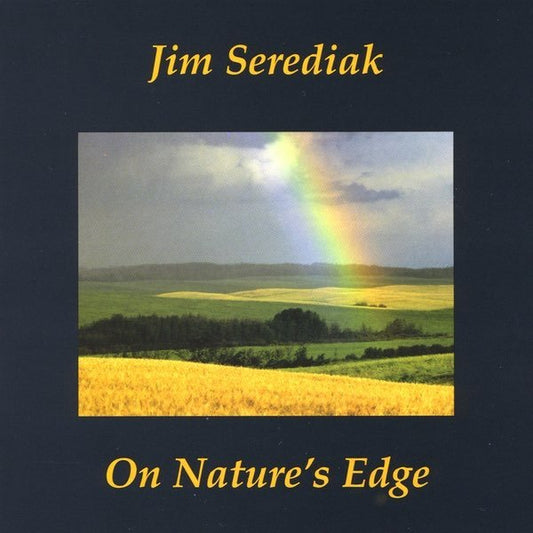 Jim Serediak - On Nature's Edge [Used Vinyl] - Tonality Records
