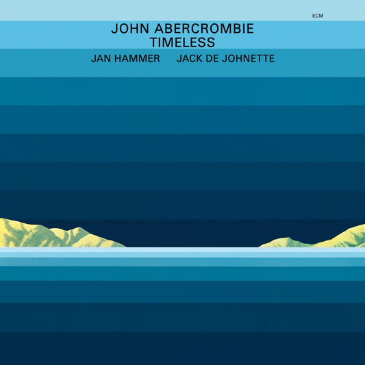 John Abercrombie, Jan Hammer, Jack De Johnette - Timeless [Used Vinyl] - Tonality Records