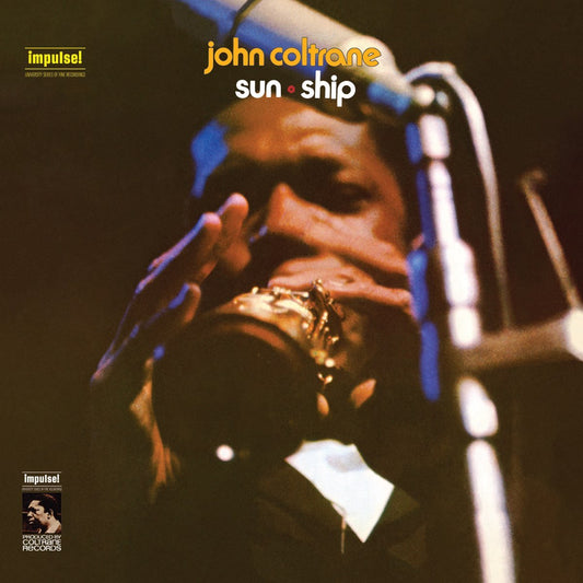 John Coltrane - Sun Ship [Used Vinyl] - Tonality Records
