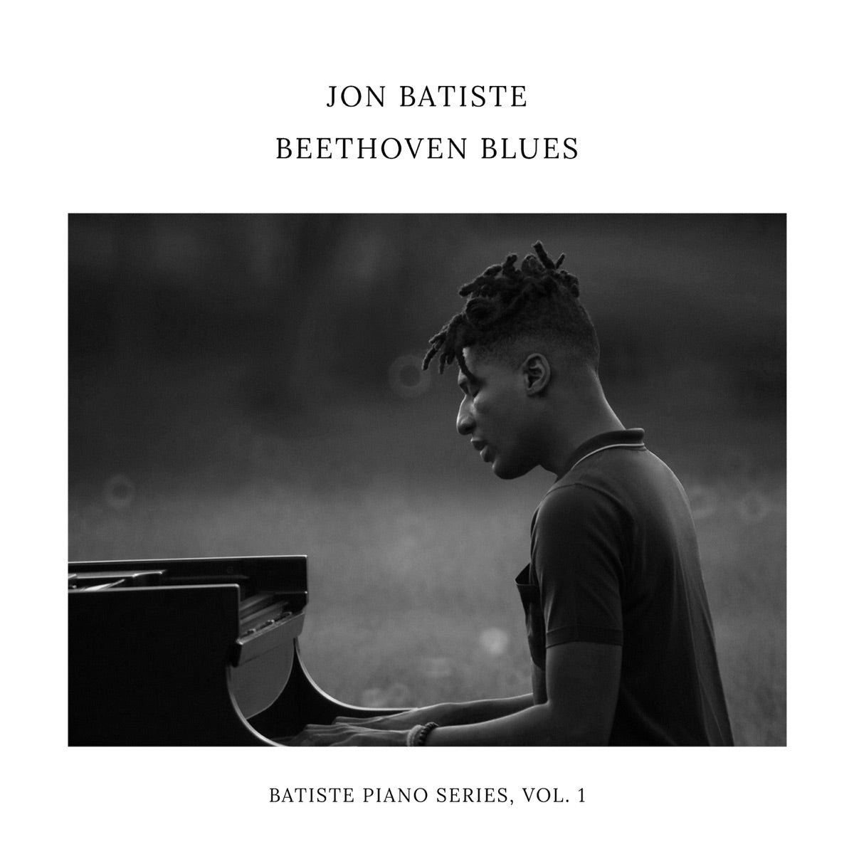 Jon Batiste - Beethoven Blues - Batiste Piano Series, Vol. 1 [New Vinyl] - Tonality Records
