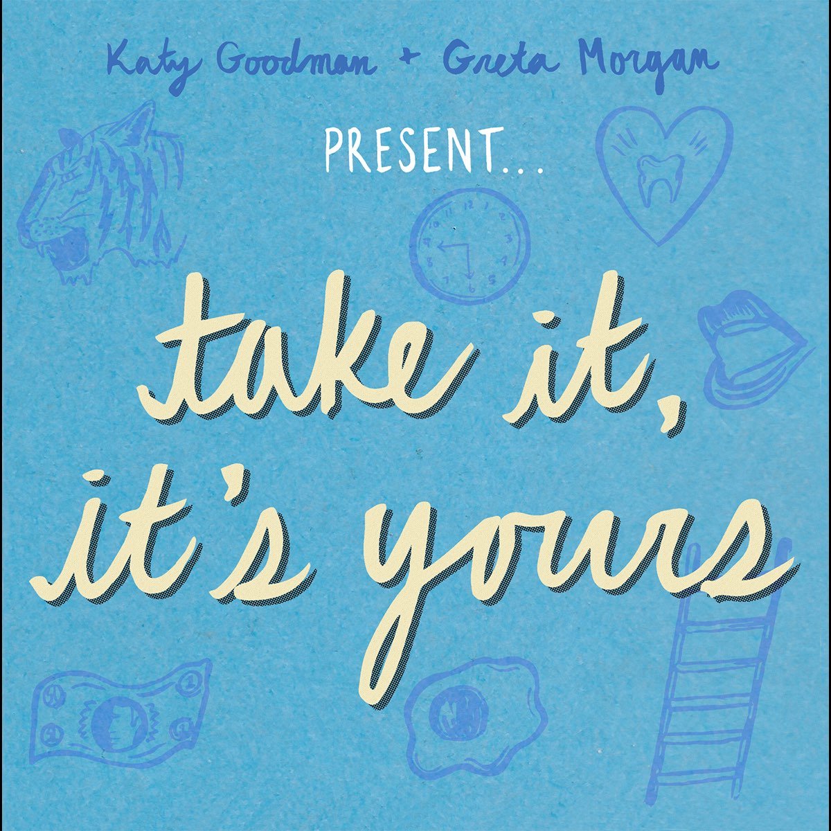 Katy Goodman & Greta Morgan - Take It, It's Yours [Used Vinyl] - Tonality Records