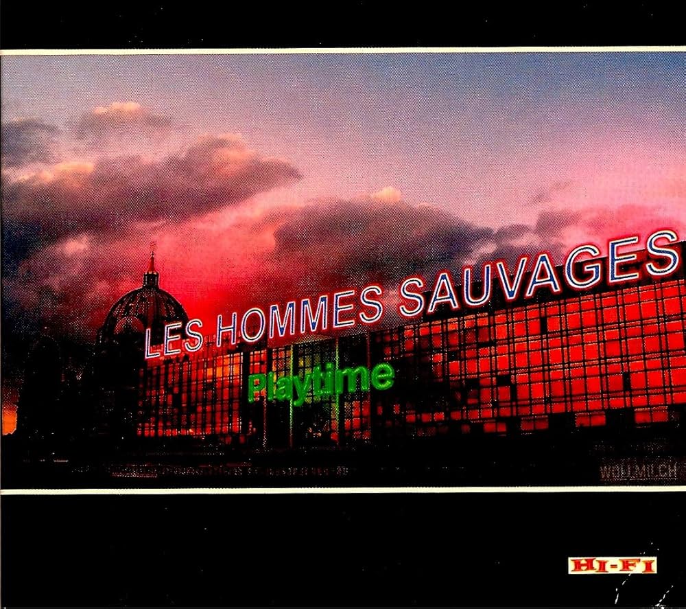 Les Hommes Sauvages - Playtime [Used Vinyl] - Tonality Records