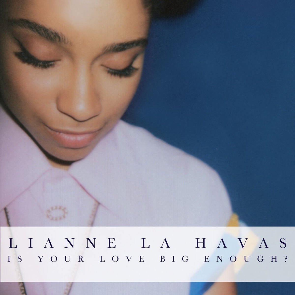 Lianne La Havas - Is Your Love Big Enough? [Used Vinyl] - Tonality Records