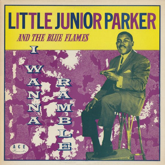 Little Junior Parker And The Blue Flames - I Wanna Ramble [Used Vinyl] - Tonality Records