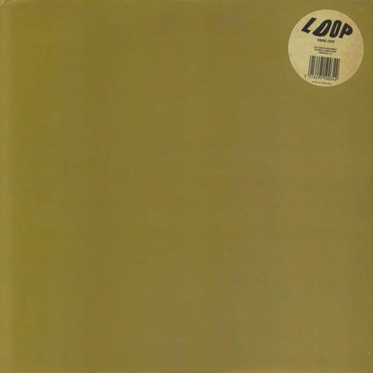 Loop - Fade Out [Used Vinyl] - Tonality Records