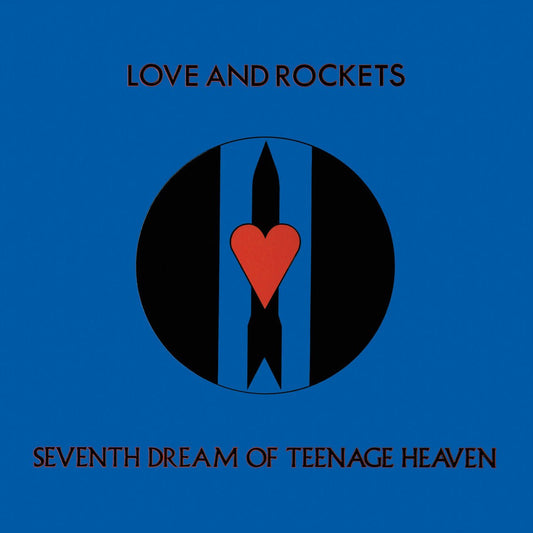 Love and Rockets - Seventh Dream of Teenage Heaven [Used Vinyl] - Tonality Records