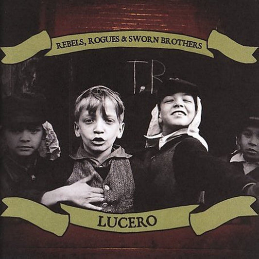 Lucero - Rebels, Rogues & Sworn Brothers [Used Vinyl] - Tonality Records