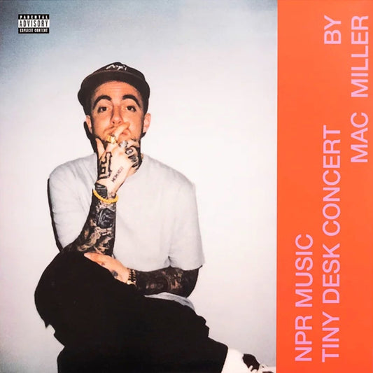 Mac Miller - NPR Music Tiny Desk Concert [New Vinyl] - Tonality Records