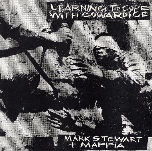 Mark Stewart + Maffia - Learning To Cope With Cowardice [Used Vinyl] - Tonality Records