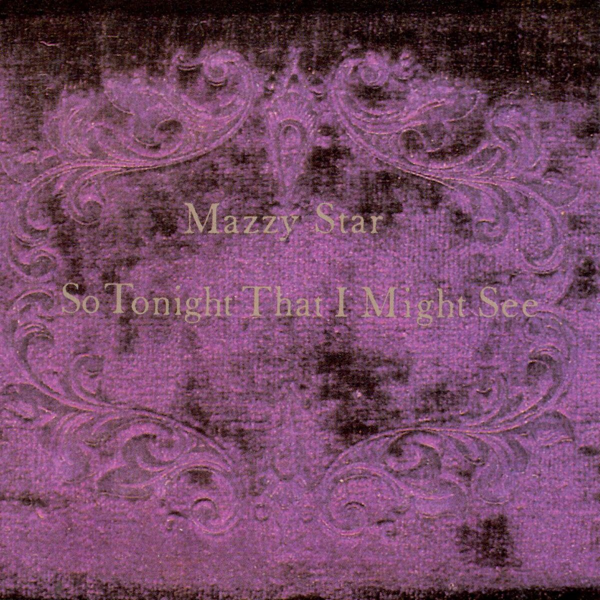 Mazzy Star - So Tonight That I Might See [Used Vinyl] - Tonality Records