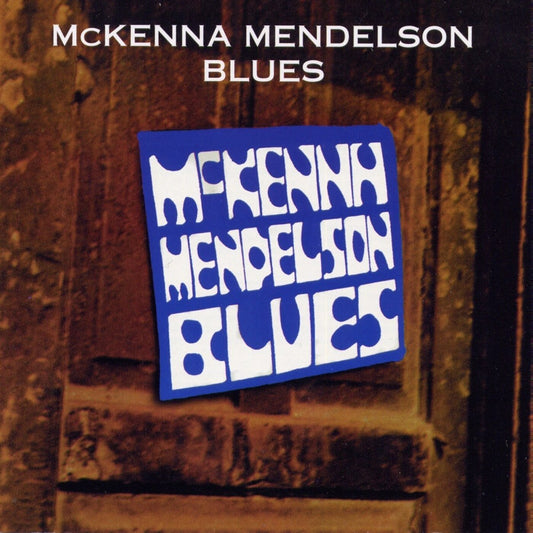 McKenna Mendelson Mainline - McKenna Mendelson Blues [Used Vinyl] - Tonality Records