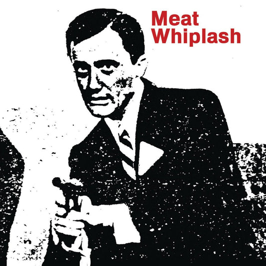 Meat Whiplash - Don't Slip Up [Used Vinyl] - Tonality Records