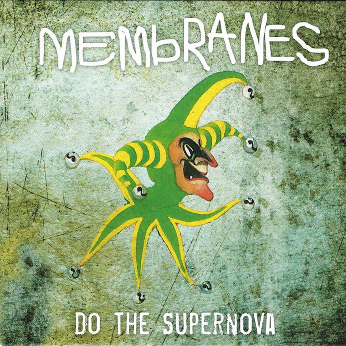 Membranes - Do The Supernova [New Vinyl] - Tonality Records