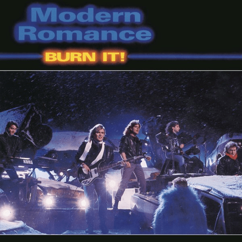 Modern Romance - Burn It! [Used Vinyl] - Tonality Records