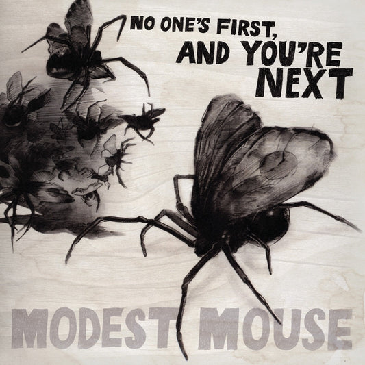 Modest Mouse - No One’s First, and You're Next [Used Vinyl] - Tonality Records