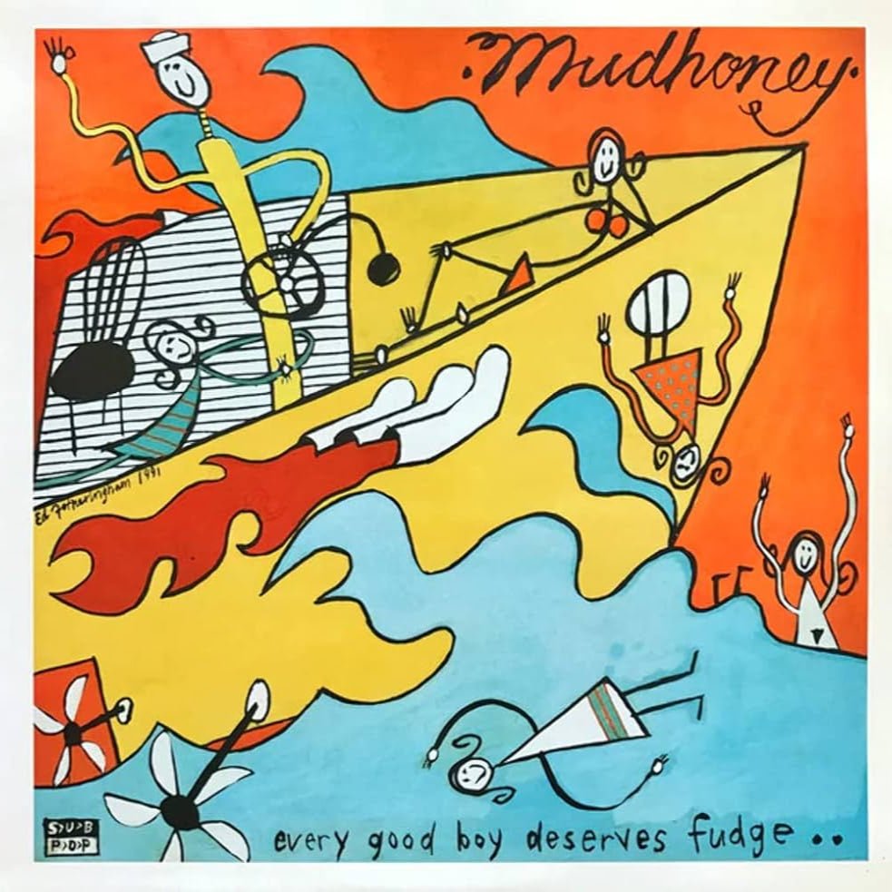Mudhoney - every good boy deserves fudge [Used Vinyl] - Tonality Records