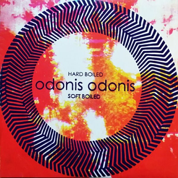 Odonis Odonis - Hard Boiled Soft Boiled [Used Vinyl] - Tonality Records