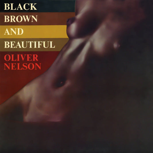 Oliver Nelson - Black, Brown and Beautiful [Used Vinyl] - Tonality Records