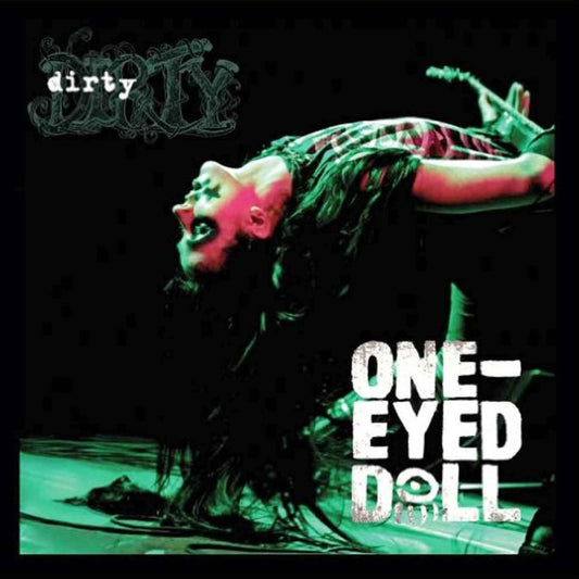 One - Eyed Doll - Dirty [Used Vinyl] - Tonality Records